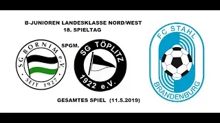 B-Junioren Landesklasse Nord/West SG Bornim/Töplitz vs. FC Stahl BRB (11.5.2019)[Gesamtes Spiel]