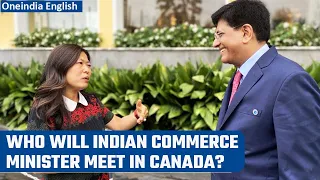 Piyush Goyal to visit Canada, hold talks on trade pact | Oneindia News