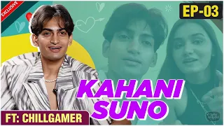 Kahani Suno | Chill Gamer aka Ahmed Navaaz On His Journey To Fame, Family, Elvish-Abhishek & Arohi