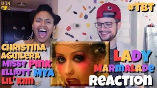 Christina Aguilera, Lil' Kim, Mya, Pink - Lady Marmalade - #TBT - Reaction