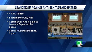 Community leaders to speak before Sac City Council meeting following weeks of antisemitic comments