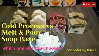 Difference Between Cold Process soap making vs Melt and Pour soap - Pros & Cons