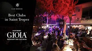 Gioia - Best Clubs In Saint Tropez 2023 | Club Bookers