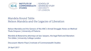 Mandela Round Table: Nelson Mandela and the Legacies of Liberation - Panel 1
