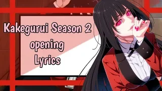 Kakegurui Season 2 opening Lyrics | Kono Yubi Tomare - JUNNA | Romaji Lyrics