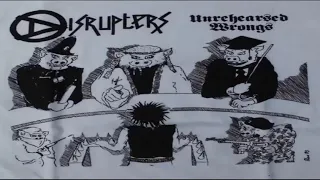 DISRUPTERS - UNREHEARSED WRONGS LP
