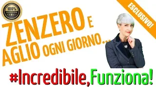 INFUSO ZENZERO e AGLIO: bevilo OGNI GIORNO, ecco COSA SUCCEDERA' al tuo corpo....