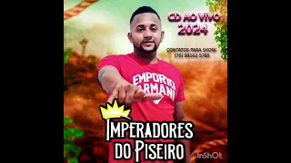 IMPERADORES DO PISEÍRO - 2024 AO VIVO CD COMPLETO