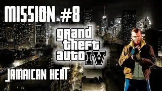 GTA IV Walkthrough Mission #8 - JAMAICAN HEAT (No Commentary)