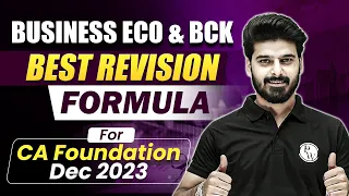 Business Eco and BCK Best Strategy Formula || CA Foundation Dec 2023 || CA Wallah by PW