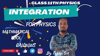 Class 11 Chapter-3 Kinematics:  Integration Calculus Part-02 ,Mathematical  Tools