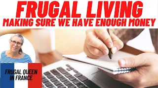 Frugal Living. Do We Have Enough Money To Live On?