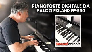 Pianoforte digitale da palco Roland FP-E50 la nostra prova in anteprima. Bellissimo strumento 😊