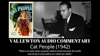 Cat People (1942) Audio Commentary