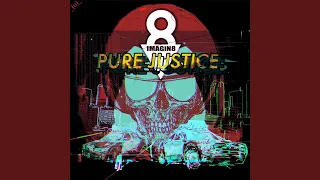 Pure Justice (Zardonic Remix)