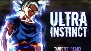 Ultra Instinct (GOKU VS JIREN) [Dubstep Remix]