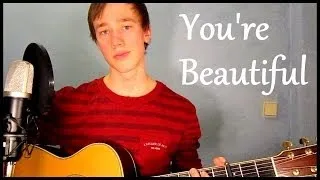 You're Beautiful - James Blunt | Acoustic Cover