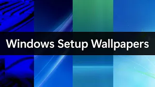 Windows Setup Wallpaper Evolution!