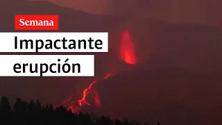 Impactante erupción del Cumbre Vieja | Videos Semana