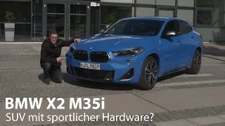 2019 BMW X2 M35i Fahrbericht / Die Hardware macht den Unterschied! - Autophorie