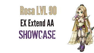 [DFFOO] Rosa LVL 90 EX Extend AA Showcase