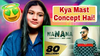 NA NA NA - Karan Aujla | Deep Jandu | Rupan Bal | Reaction By Nona'z Nation