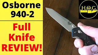 Benchmade Osborne 940-2 FULL KNIFE REVIEW + OVERVIEW