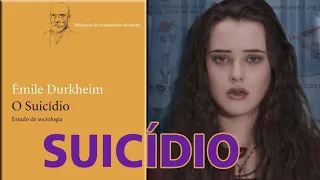 Os 3 tipos de Suicídi0 | Emile Durkheim | Superleituras