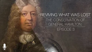 Reviving What Was Lost - Conserving General Hamilton - Episode 3