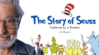 The Story of Seuss...Explained by a Student (In Rhyme)