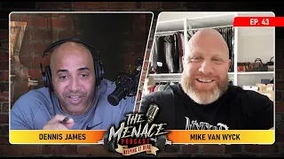 Mike Van Wyck -The Menace Podcast