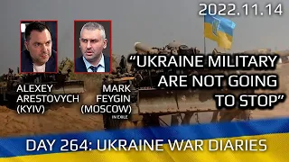 War Day 264: war diaries w/Advisor to Ukraine President, Intel Officer @arestovych & #Feygin