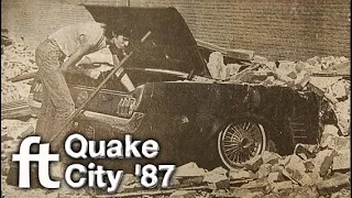 Quake City '87 - A Forgotten Tale of Whittier