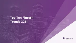 Top 10 Fintech Trends 2021