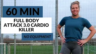 60 MIN FULL BODY ATTACK - Cardio Killer  - At home workout