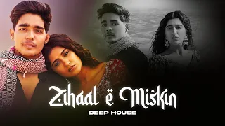 Zihaal e Miskin | Deep House | Arnik | Vishal Mishra, Shreya Ghoshal | Rohit Z, Nimrit A | Kunaal V