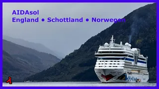 AIDAsol Nordtour England, Schottland, Norwegen