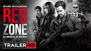 RED ZONE – 22 MIGLIA DI FUOCO | Trailer Ufficiale Italiano