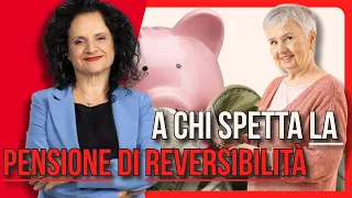 PENSIONE DI REVERSIBILITÀ: A CHI E QUANTO SPETTA?