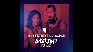 DJ Herzbeat Feat. Sarah Lombardi - Weekend (SILVERJAM Extended Remix / Official Audio)