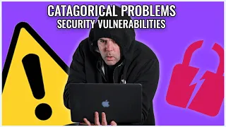 Categorical Problems and Security Vulnerabilities (from NodeJS at Work #52)