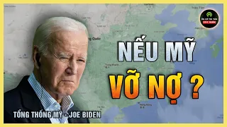 (Tinh tuyển) Điều gì xảy ra nếu Mỹ vỡ nợ và vai trò của FED đối với nền kinh tế thế giới