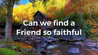 What A Friend We Have In Jesus  Lyric Video  Lydia Walker  Acoustic Hymns with Lyrics 7