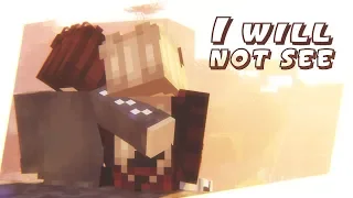 LOVE MINECRAFT | ЛЮБОВЬ МАЙНКРАФТ | "I will not see"  |