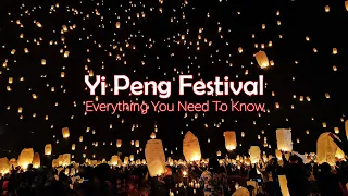 Floating Lantern Festival. Everything You Need To Know About Yi Peng