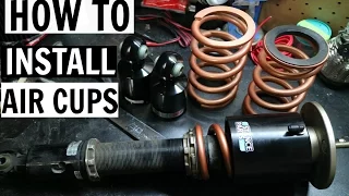 HOW TO INSTALL AIR CUPS | BC COILOVERS/STANCE PARTS