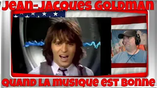 Jean-Jacques Goldman - Quand la musique est bonne (Clip officiel) - REACTION