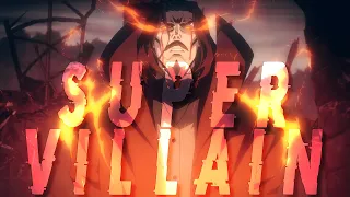 Super Villain [AMV]