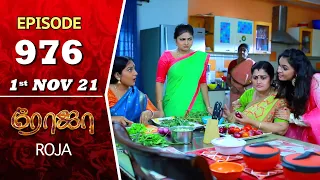 ROJA Serial | Episode 976 | 1st Nov 2021 | Priyanka | Sibbu Suryan | Saregama TV Shows Tamil