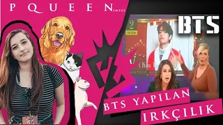 Pqueen BTS'e Yapılan Irkçılığı İzliyor!